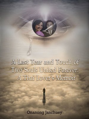 cover image of A Last Tear and Touch of Two Souls United Forever
